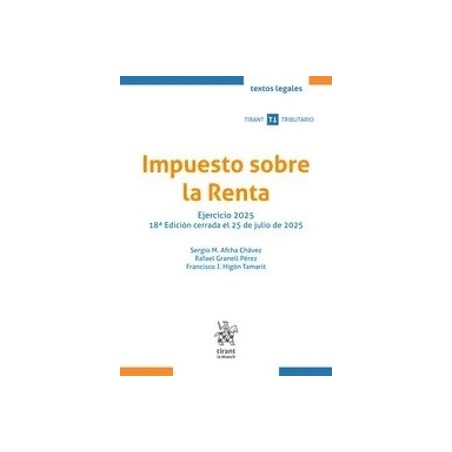 Impuesto sobre la Renta. Ejercicio 2025 '18ª Edición cerrada el 25 de julio de 2025'