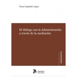 El diálogo con la Administración a través de la mediación