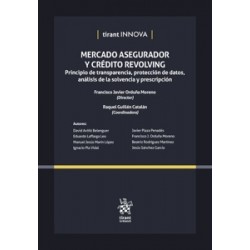Mercado Asegurador y Crédito Revolving 'Principio de transparencia, protección de datos, análisis...