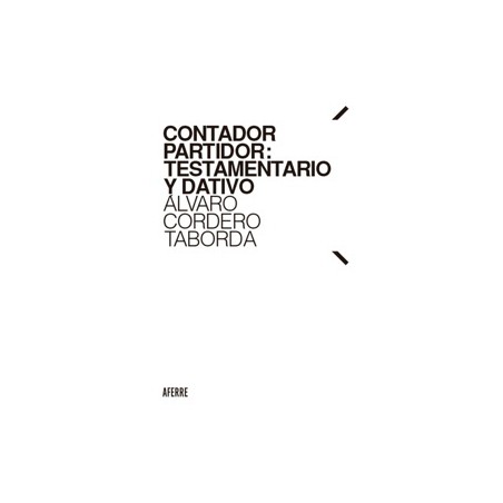 Contador partidor: testamentario y dativo