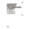 Contador partidor: testamentario y dativo