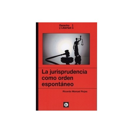 Jurisprudencia como orden espontaneo