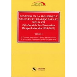 Desafíos en la Seguridad y Salud en el trabajo para el siglo XXI