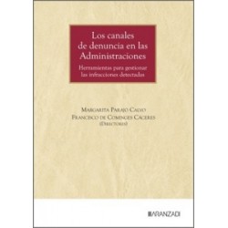 Canales de Denuncia en las Administraciones. Herramientas para Gestionar las Infraciones Detectadas
