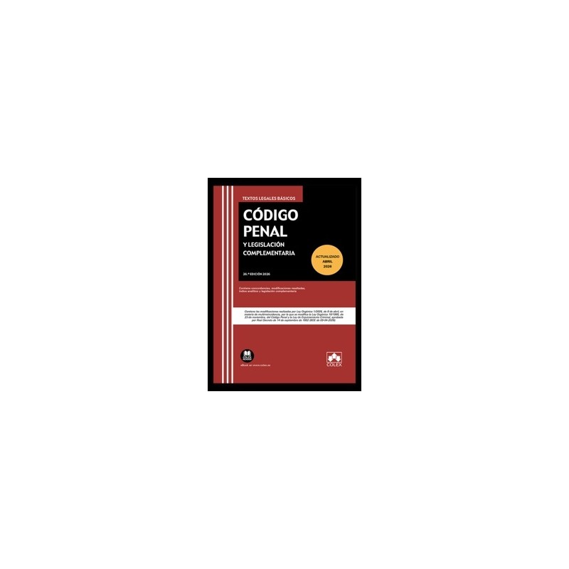 Código Penal y legislación complementaria 2026 'Contiene concordancias, modificaciones resaltadas, índice analítico y legislaci