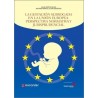 La gestación subrogada en la Unión Europea 'Perspectiva normativa y jurisprudencial'