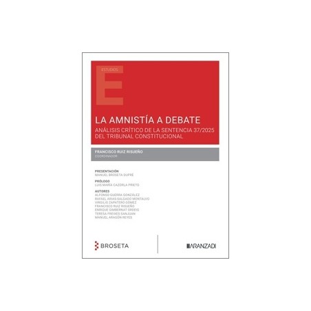 La  Amnistía a Debate 'Análisis Crítico de la Sentencia 37/2025, del Tribunal Constitucional'