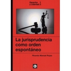 Jurisprudencia como orden espontaneo