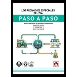 Los regímenes especiales del IVA. Paso a paso 'Análisis práctico de los regímenes especiales del...