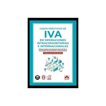 Casos prácticos de IVA en operaciones intracomunitarias e internacionales (4ª Edición) 2026