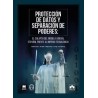 Protección de Datos y Separación de Poderes 'El Colapso del Modelo Judicial Español Frente al Imperio Tecnológico'