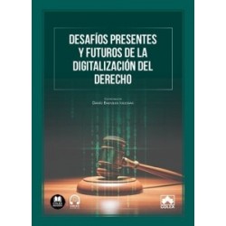 Desafíos presentes y futuros de la digitalización del Derecho