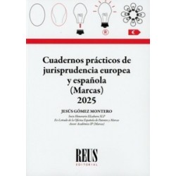 Cuadernos prácticos de jurisprudencia europea y española (Marcas) 2025