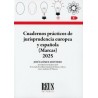 Cuadernos prácticos de jurisprudencia europea y española (Marcas) 2025