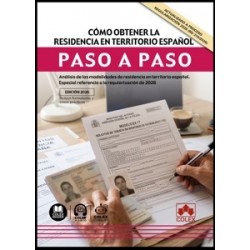 Cómo obtener la residencia en territorio español. Paso a paso 'Análisis de las modalidades de...