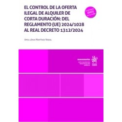 El control de la oferta ilegal de alquiler de corta duración 'Del Reglamento (UE) 2024/1028 al...