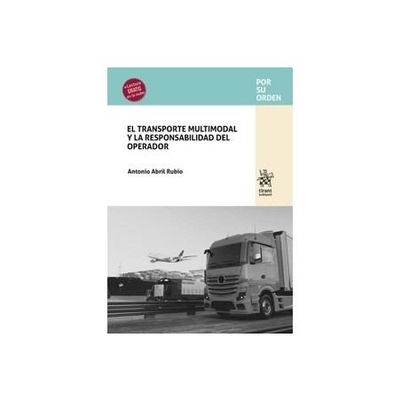 El transporte multimodal y la responsabilidad del operador (Papel + Ebook)
