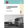 El transporte multimodal y la responsabilidad del operador (Papel + Ebook)
