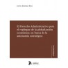 El Derecho Administrativo para el repliegue de la globalización económica: en busca de la autonomía estratégica