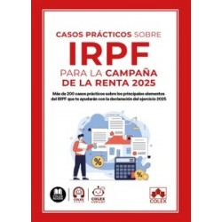Casos prácticos sobre IRPF para la Campaña de la Renta 2025