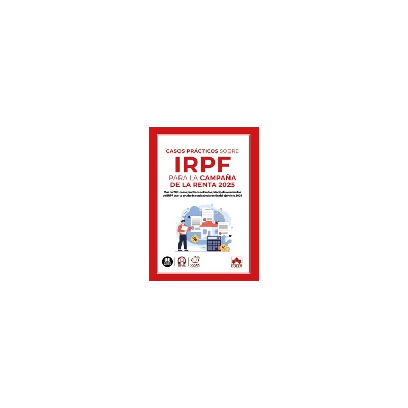 Casos prácticos sobre IRPF para la Campaña de la Renta 2025