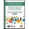 Exenciones y tipos de IVA en servicios sociales, culturales y deportivos 'SUPUESTOS PRÁCTICOS: CASOS REALES Y SOLUCIONES'
