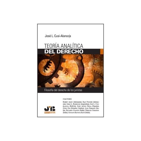 TEORÍA ANALÍTICA DEL DERECHO 'Filosofía del Derecho de los juristas'