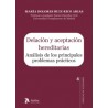 Delación y aceptación hereditarias. Análisis de los principales problemas prácticos.