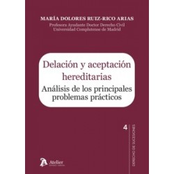 Delación y aceptación hereditarias. Análisis de los principales problemas prácticos.