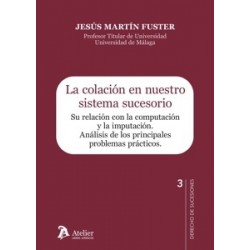 La colación en nuestro sistema sucesorio 'Su relación con la computación y la imputación....