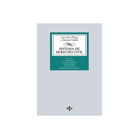 Sistema de Derecho Civil Tomo 1 'Parte General del Derecho Civil y Personas Jurídicas'