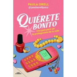 Quiérete Bonito