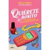 Quiérete Bonito