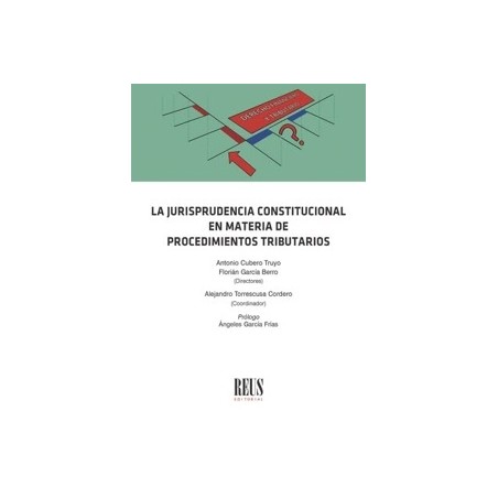 La Jurisprudencia del Tribunal Constitucional en materia de procedimientos tributarios