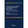 Estrategias contra la pobreza y ordenamiento jurídico internacional 'Condicionantes regulatorios internacionales y comunitarios