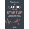 El latido de tu startup 'Mitos, hitos y ritos que dan forma al sistema operativo de tu compañía'