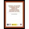 Familia, filiación y género en el Derecho internacional privado actual