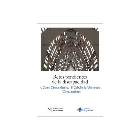 RETOS PENDIENTES DE LA DISCAPACIDAD