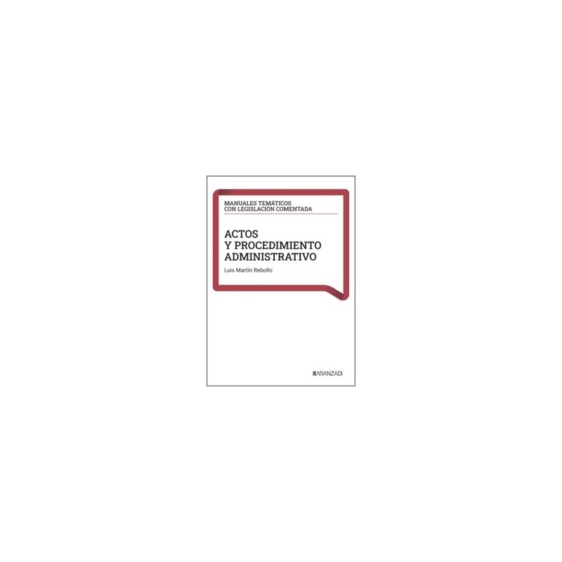 Actos y procedimiento administrativo