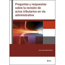 Preguntas y respuestas sobre la revisión de actos tributarios en vía administrativa