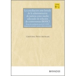 La conciliación ante letrado de la Administración de Justicia como medio adecuado de solución de...