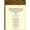 EMPLEO VULNERABLE DE LAS PERSONAS CON DISCAPACIDAD: POLÍTICAS DE EMPLEO Y REFORMAS PARA UN MERCADO DE TRABAJO IN
