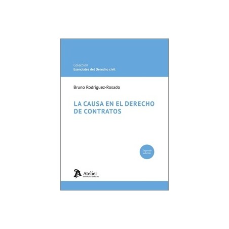 LA CAUSA EN EL DERECHO DE CONTRATOS