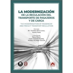 LA MODERNIZACIÓN DE LA REGULACIÓN DEL TRANSPORTE DE PASAJEROS Y DE CARGA 'The modernisation of...