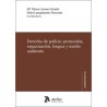 DERECHO DE POLICÍA: PROTOCOLOS, ORGANIZACIÓN, LENGUA Y MEDIO AMBIENTE