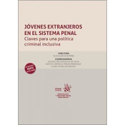 JÓVENES EXTRANJEROS EN EL SISTEMA PENAL 'Claves para una política criminal inclusiva'