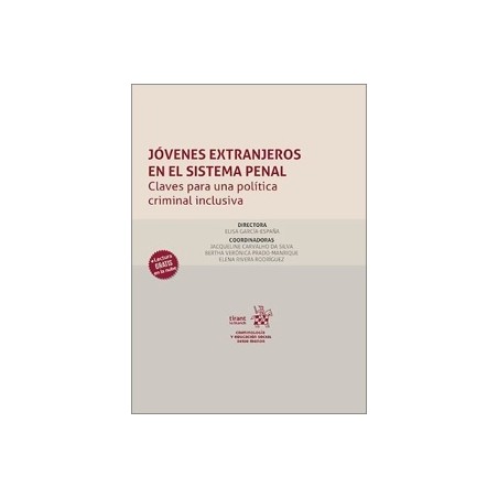 JÓVENES EXTRANJEROS EN EL SISTEMA PENAL 'Claves para una política criminal inclusiva'