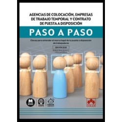 Agencias de colocación, empresas de trabajo temporal y contrato de puesta a disposición. Paso a...