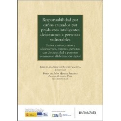 Responsabilidad por daños causados por productos inteligentes defectuosos a personas vulnerables