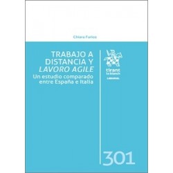 TRABAJO A DISTANCIA Y LAVORO AGILE 'Un estudio comparado entre España e Italia'